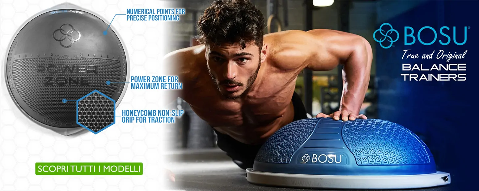Bosu Balance Trainer | Vedi i modelli